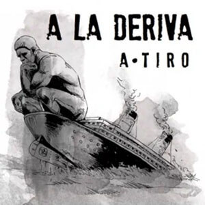Disco A la Deriva de A Tiro