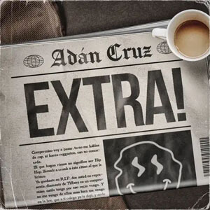 Disco Extra de Adán Cruz