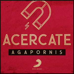Disco Acércate de Agapornis