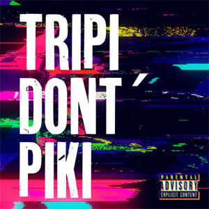 Disco Tripi Don't Piki de AK4:20