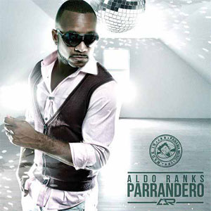 Disco Parrandero de Aldo Ranks