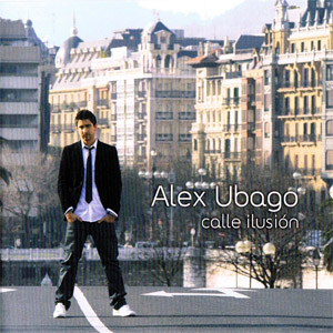 Disco Calle Ilusión (Edición Especial) de Álex Ubago