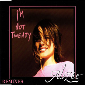 Disco I'm Not Twenty (Remixes) de Alizee