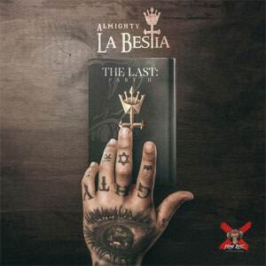 Disco La BESTia: The Last Pt. 2 de Almighty