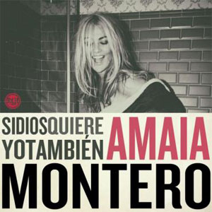 Disco Si Dios Quiere Yo También de Amaia Montero