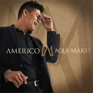 Disco Aquí Abajo de Américo