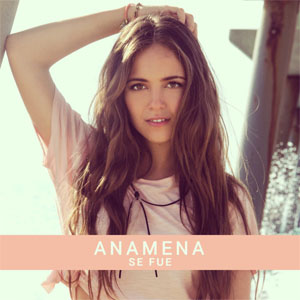 Disco Se Fue de Ana Mena