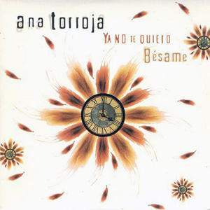 Disco Ya No Te Quiero / Bésame de Ana Torroja