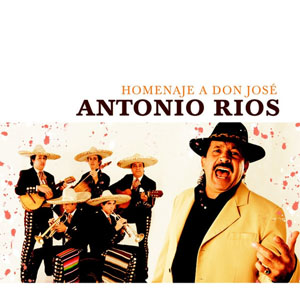 Disco Homenaje A Don José de Antonio Ríos