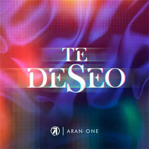 Disco Te Deseo de Aran One