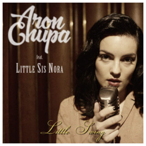 Disco Little Swing  de AronChupa