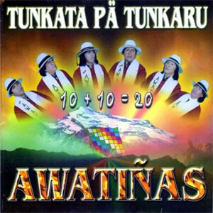 Disco Tunkata Pä Tunkaru de Awatiñas