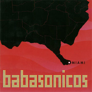 Disco Miami de Babasónicos