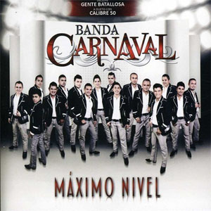 Disco Máximo Nivel de Banda Carnaval