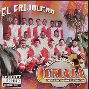 Disco El Frijolero de Banda Comala