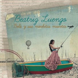 Disco Bela Y Sus Moskitas Muertas de Beatriz Luengo