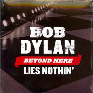 Disco Beyond Here Lies Nothin' de Bob Dylan