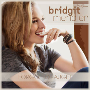 Disco Forgot To Laugh de Bridgit Mendler