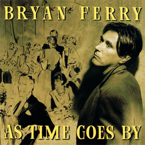 Disco As Time Goes By de Bryan Ferry