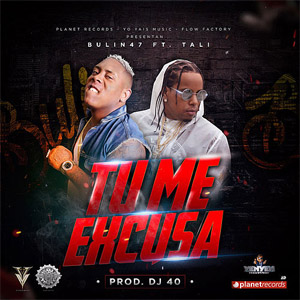 Disco Tu Me Excusa de Bulin 47