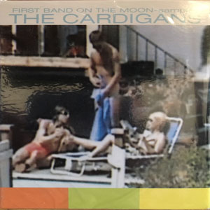 Disco First Band On the Moon-Sampler de Cardigans
