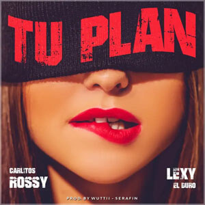 Disco Tu Plan de Carlitos Rossy