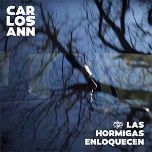 Disco Las Hormigas Enloquecen de Carlos Ann