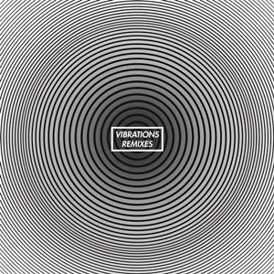 Álbum Vibrations (Remixes) de Caspa