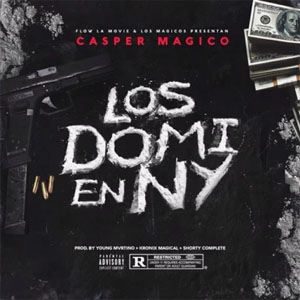 Disco Los Domi en NY  de Casper Mágico