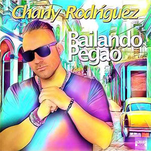 Disco Bailando Pegao'  de Charly Rodríguez