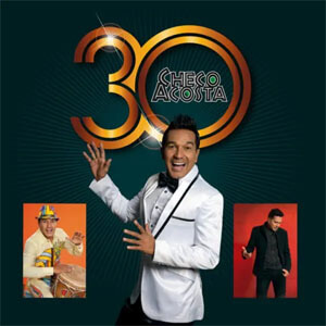 Disco 30 Aniversario de Checo Acosta