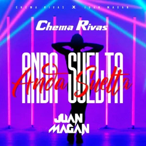 Disco Anda Suelta de Chema Rivas