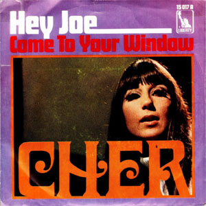 Disco Hey Joe / Come To Your Window de Cher