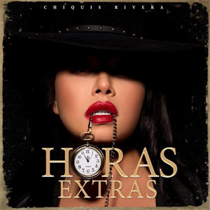 Disco Horas Extras de Chiquis