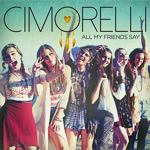 Disco All My Friends Say de Cimorelli