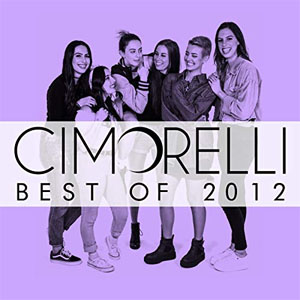 Disco Best Of 2012 de Cimorelli