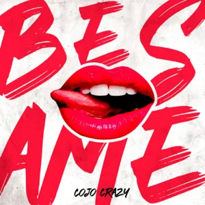 Disco Bésame de Cojo Crazy