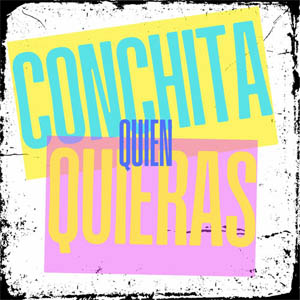 Álbum Quien Quieras de Conchita