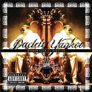Disco Barrio Fino En Directo de Daddy Yankee