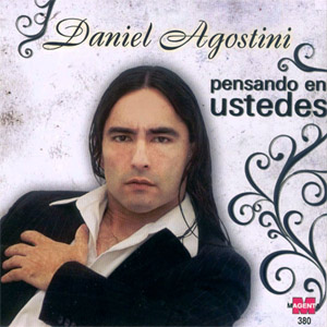 Disco Pensando En Ustedes de Daniel Agostini