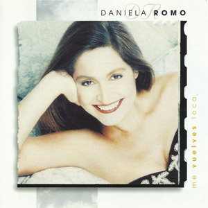 Disco Me Vuelves Loca de Daniela Romo