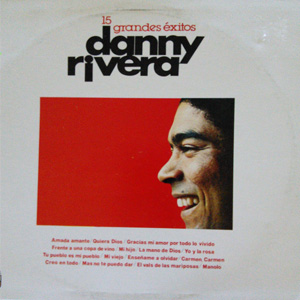 Disco 15 Grandes Éxitos de Danny Rivera