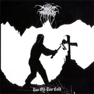 Disco Too Old, Too Cold (Ep) de Darkthrone