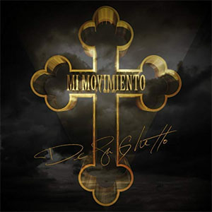 Disco Mi Movimiento de De La Ghetto