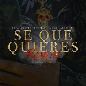 Disco Sé Que Quieres de De La Ghetto