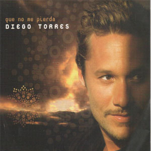 Disco Que No Me Pierda de Diego Torres