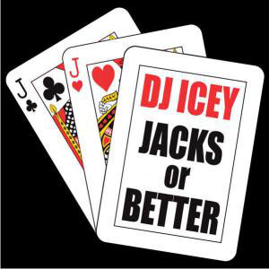 Disco Jacks Or Better de DJ Icey