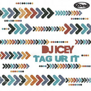 Disco Tag Ur It de DJ Icey