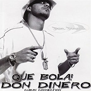 Disco Que Bola! Cuban Connection de Don Dinero