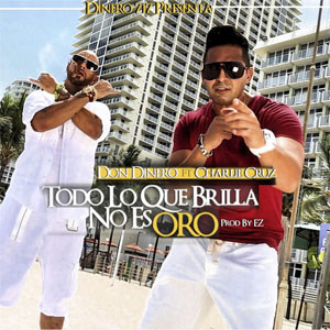 Disco Todo Lo Que Brilla No Es Oro de Don Dinero